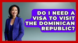 Celebrity Do I Need A Visa To Visit The Dominican Republic? - The Caribbean Expert Profile