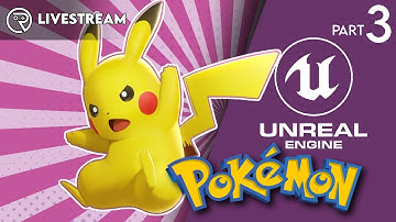 Remaking Pokémon in Unreal Engine 5 LIVE - Part 3 - Battles