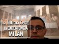 La Última Cena, Tour caminando por Milán. Italia. Día 7. (parte 1/2)