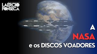 A NASA e os DISCOS VOADORES