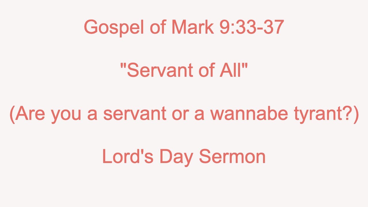Sermon: Gospel of Mark 9:33-37
