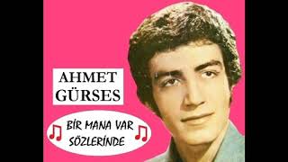 AHMET GÜRSES BİR MANA VAR SÖZLERİNDE Resimi