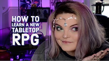 How to Learn a New Tabletop RPG