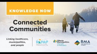 Knowledge Now Series: Connected Communities