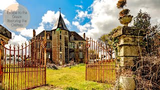 we BOUGHT a Abandoned CHÂTEAU | Then & Now | How to buy a castle in France. Ep 75