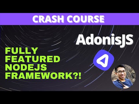 AdonisJS 5 Crash Course 2021