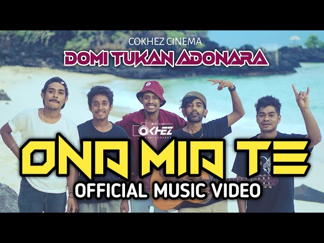ONA MIA TE - DOMI TUKAN ADONARA || MUSIC VIDEO class=