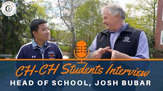 CH-CH Students Interview our New Head of School!