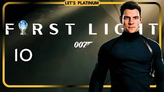 007 FIRST LIGHT ❑ 10 – MAN OF THE HOUR GOES ROGUE 🏆 LET'S PLATINUM PS5 PRO Gameplay Walkthrough