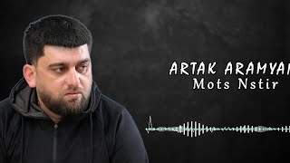 Gusan Artak Aramyan Mots Nstir