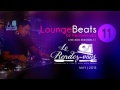 Lounge Beats 11 - LIVE in USA