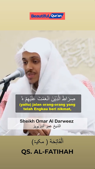 QS  Alfatihah Beautiful voice Sheikh Omar Al Darweez from King Abdullah Mosque