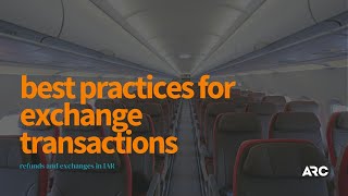 Best Practices for Exchange Transactions