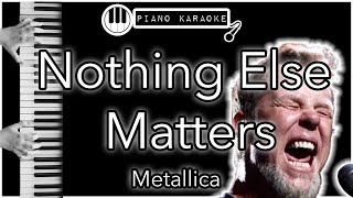 Nothing Else Matters - Metallica - Piano Karaoke Instrumental