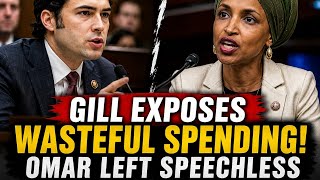 Brandon Gill SHUTS DOWN Ilhan Omar During Heated Budget Showdown