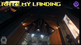 Star Citizen: Rate My Landing