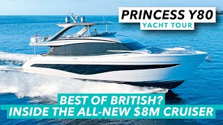 Best of British? Inside this all-new $8m flybridge | Princess Y80 yacht tour | Motor Boat & Yachting