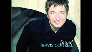 Video thumbnail of "Travis Cottrell - Your Word Is Life To Me"