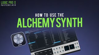 ALCHEMY In Logic Pro X - Quick Song Application Walkthrough screenshot 2