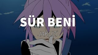 Jakuzi - Sür Beni (Sped Up + Sözleri) Resimi