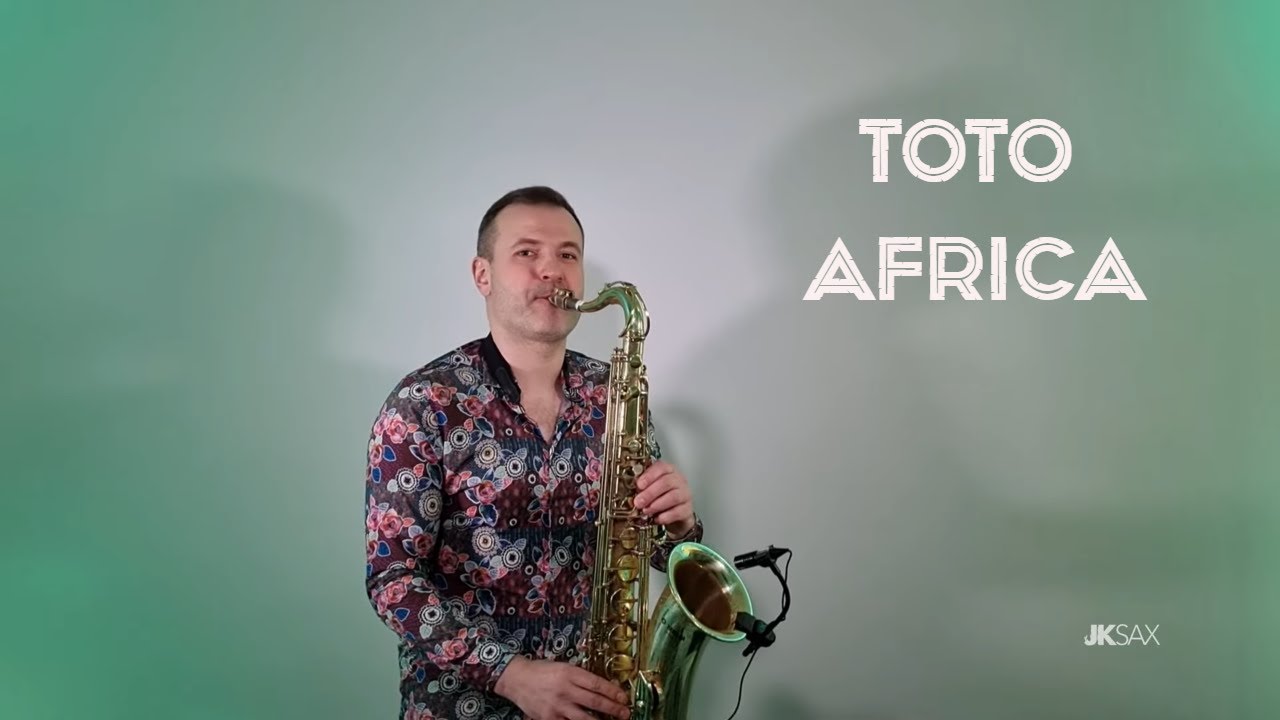 Toto Africa (Saxophone Cover by JK Sax) Chords Chordify