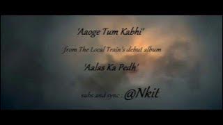 aaoge tum kabhi(lyrics)