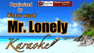 Mr. Lonely- popularized by Victor wood -free style band- karaoke channel