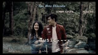 Timi Mero Bhavisha Karaoke | Sonam Topden, Meha Rai