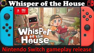 Whisper of the House - Nintendo Switch / Switch 2 Compatible gameplay release
