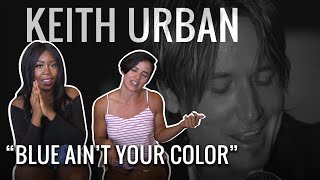 We React to Keith Urban "Blue Ain't Your Color"