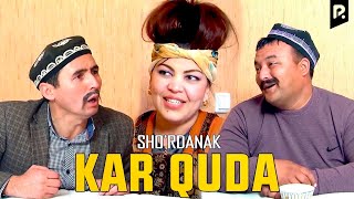 Sho'rdanak - Kar Quda