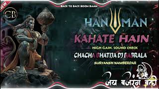 DUNIYA RACHNE WALE KO HANUMAN KHETE HAI DJ SOHAIL GZB HIGN GAIN