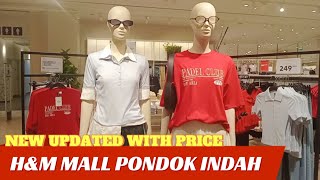 Window Shopping at H&M Mall, Pondok Indah