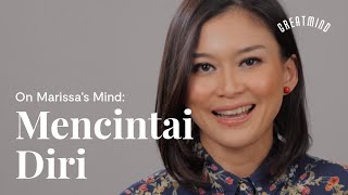 On Marissa's Mind: Mencintai Diri