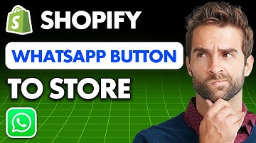How to Add Whatsapp Button on Shopify Store (2025)
