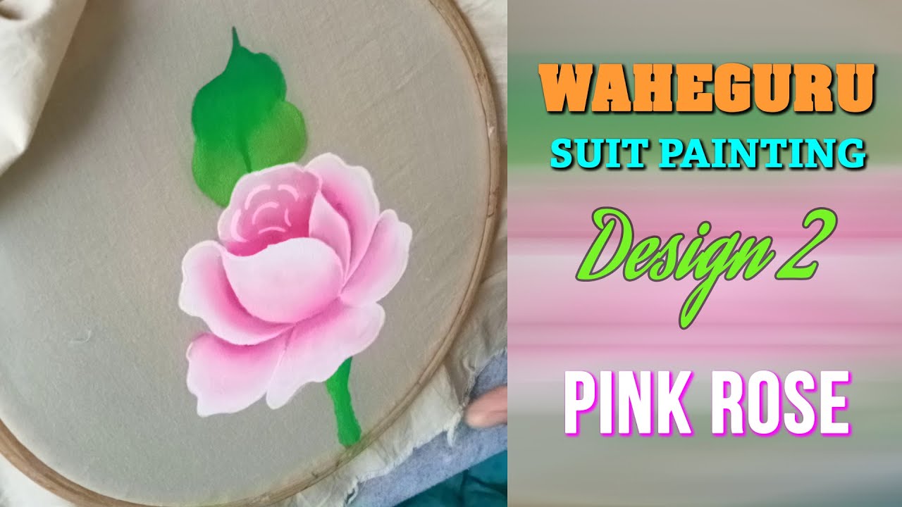 Suit Painting Design 02 Pink Rose Waheguru Suit Painting YouTube
