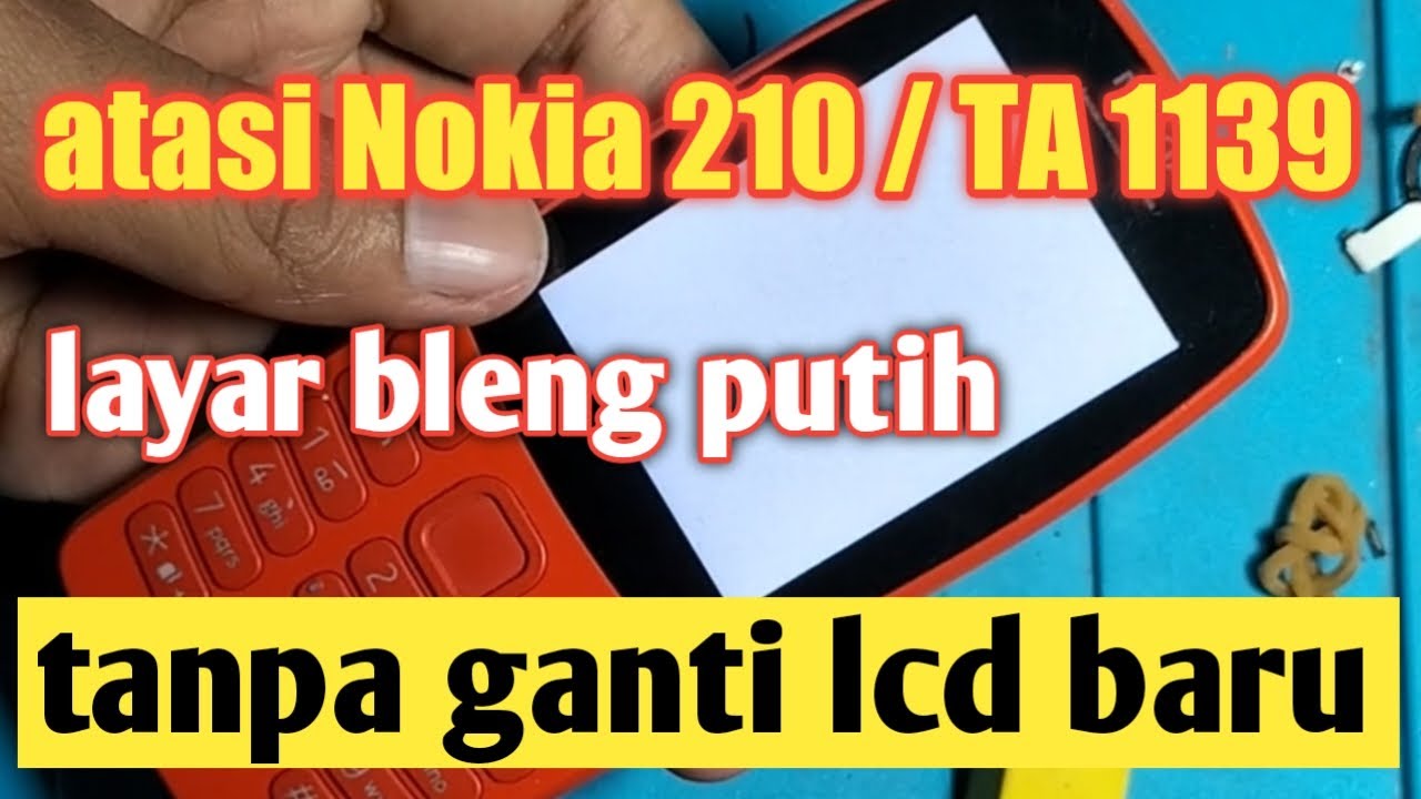 NOKIA 210 / Nokia TA-1139 lcd bleng putih tanpa ganti lcd