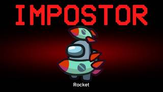 Among Us but the Impostor is Rocket