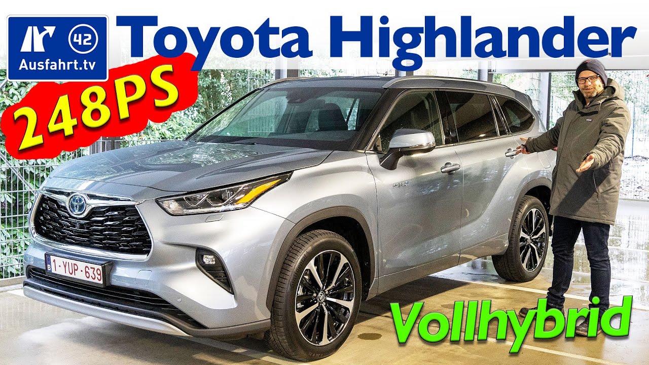 21 Toyota Highlander 2 5 Hybrid Luxury Xu70 Kaufberatung Test Deutsch Review Fahrbericht Youtube