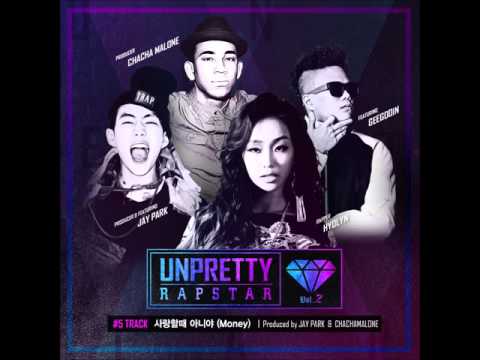 Unpretty Rapstar 2 Track 5 Money- Hyolyn (Prod Jay Park & Cha Cha Malone) (+) Unpretty Rapstar 2 Track 5 Money- Hyolyn (Prod Jay Park & Cha Cha Malone)