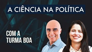 Thabata Ganga conversa com a Turma Boa e Mario Heringer sobre ciência na política