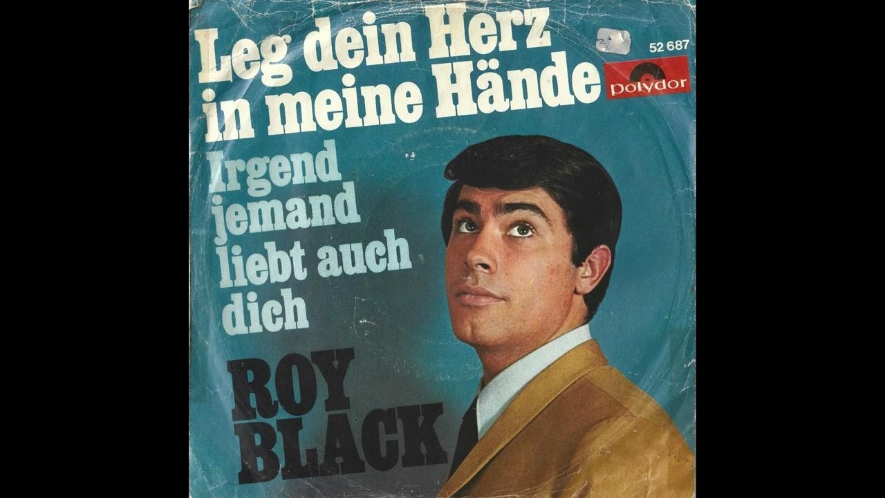 Roy Black Leg dein Herz in meine Hände (1966) YouTube