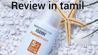 fotoprotector ISDIN fusion water spf sunscreen review in tamil