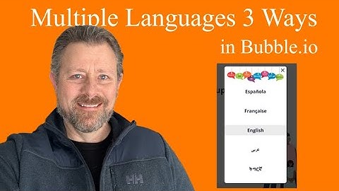 Multiple Languages in Bubble.io - 3 Different Methods