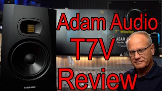 Adam Audio T7V Studio Monitor Review  Are They The Best $500 or even $1000 a Pair?