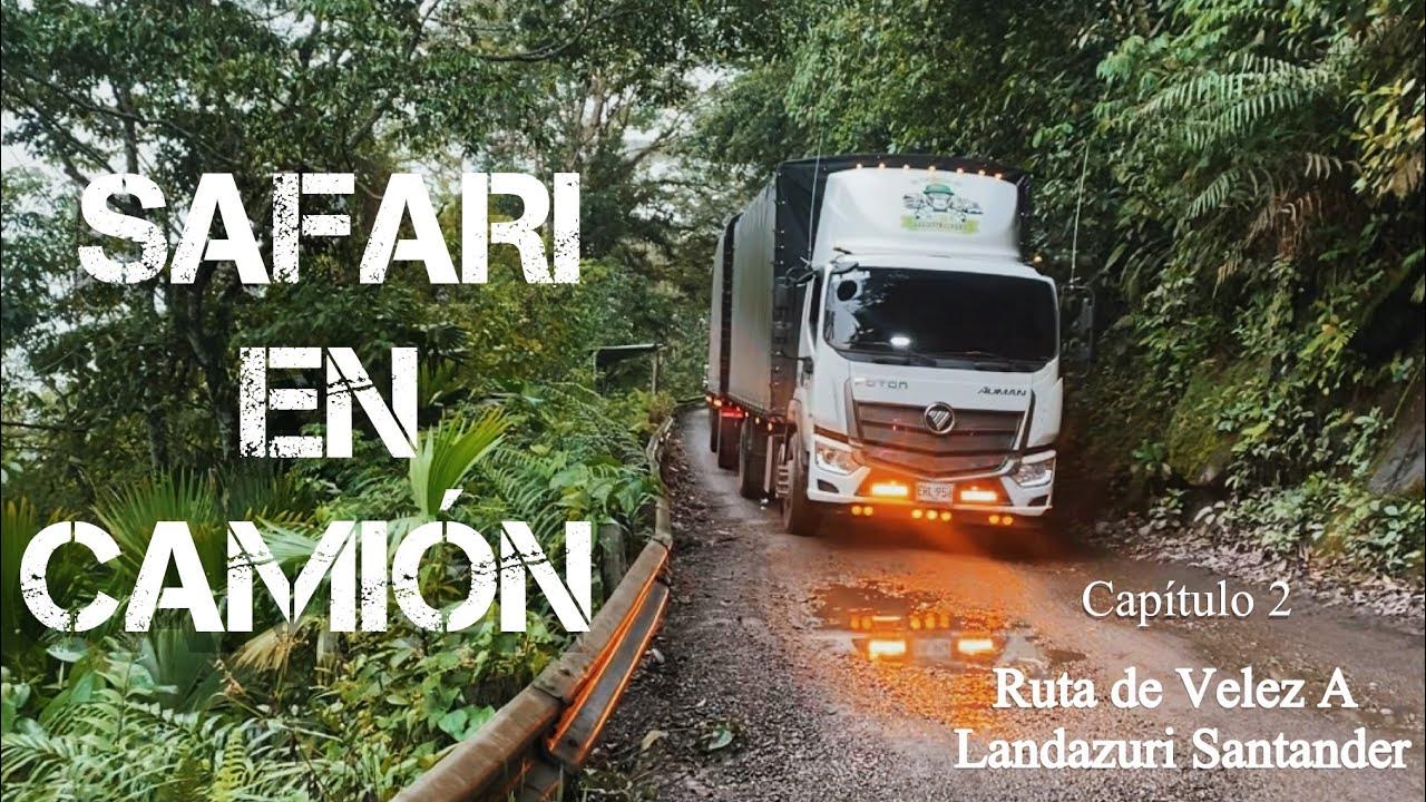 Cap tulo 2 safari por la ruta velez a landazuri santander en cami n 