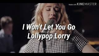 I won't let you go lollypop letra español