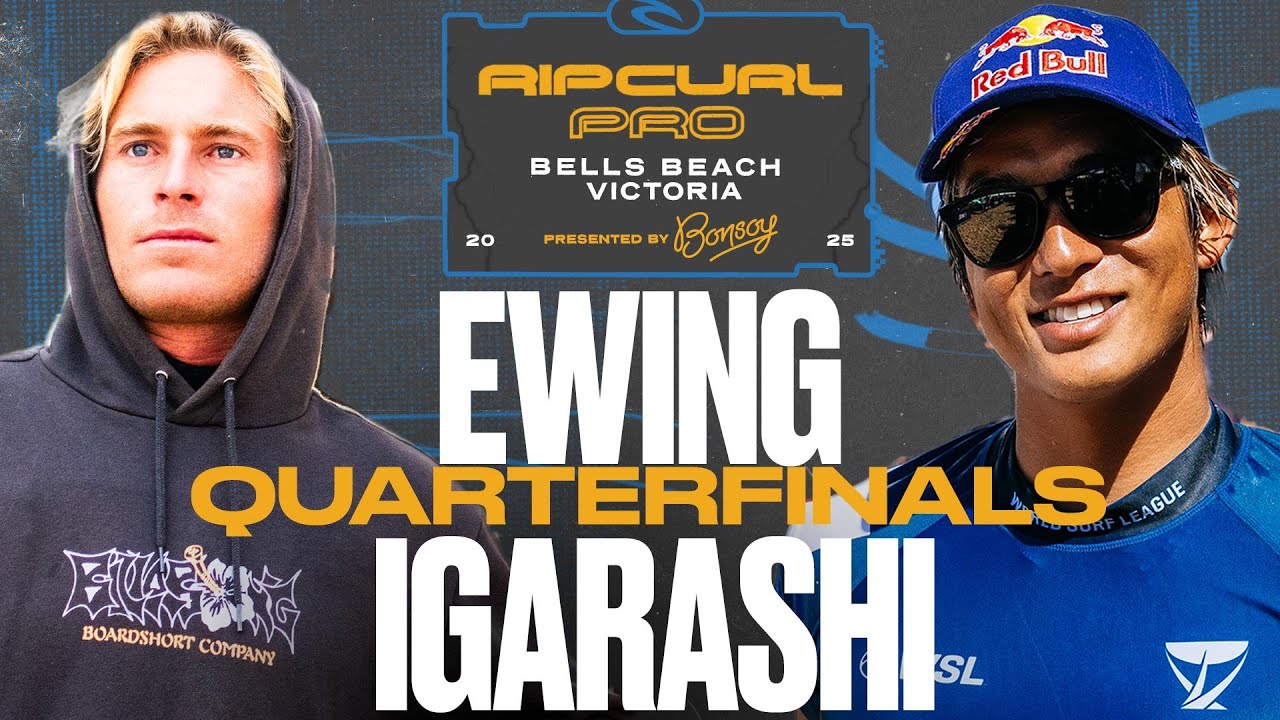 Ethan Ewing vs Kanoa Igarashi | Rip Curl Pro Bells Beach presented by Bonsoy 2025 - Quarterfinals