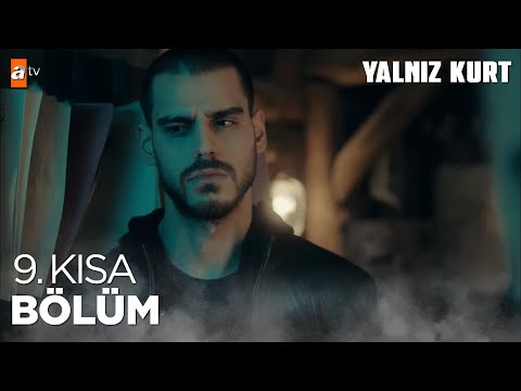 Yalnız Kurt | 9. Kısa Bölüm