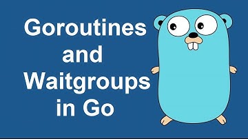goroutines in go | waitgroup in go | waitgroup go